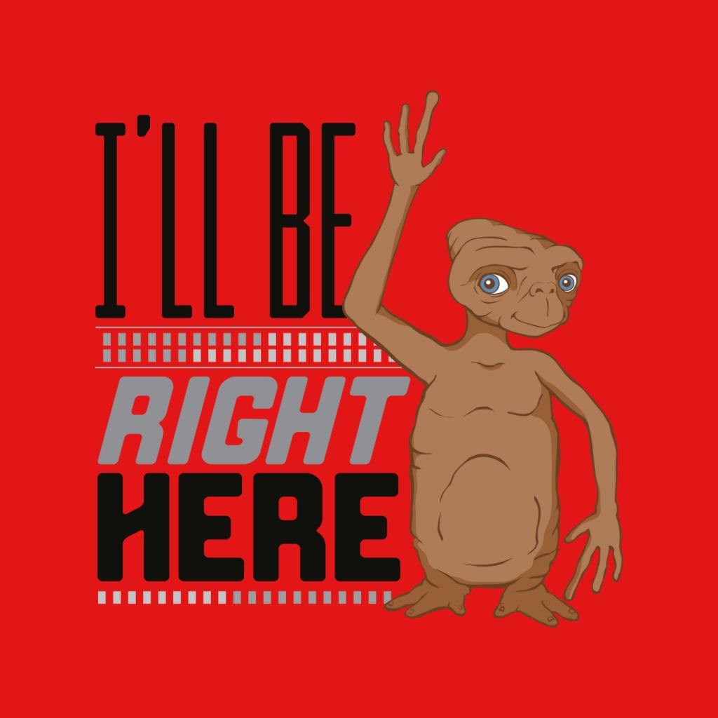 E.T. Ill Be Right Here Men's Sweatshirt-ALL + EVERY