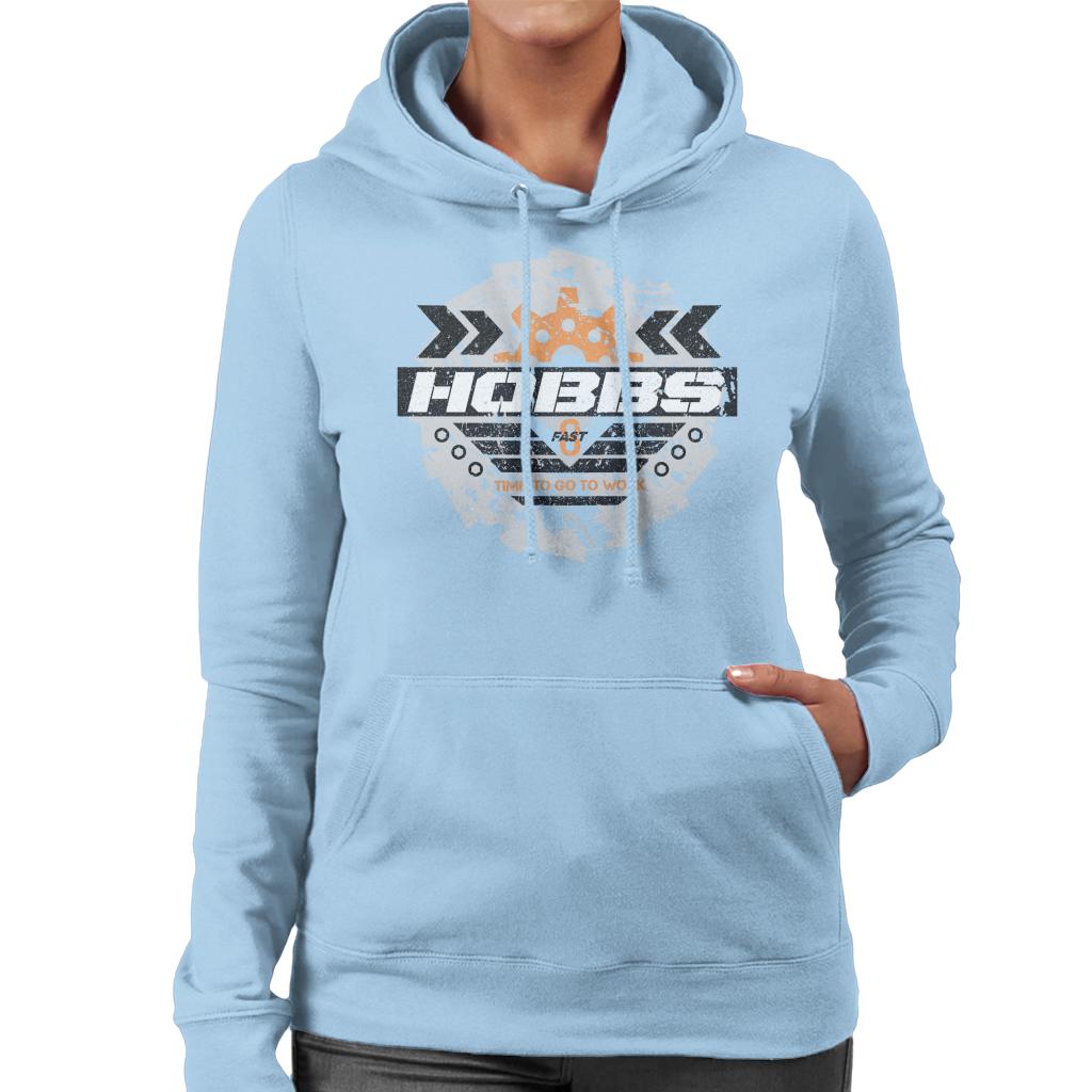 Fast and Furious Hobbs Time To Go To Work Women's Hooded Sweatshirt-ALL + EVERY