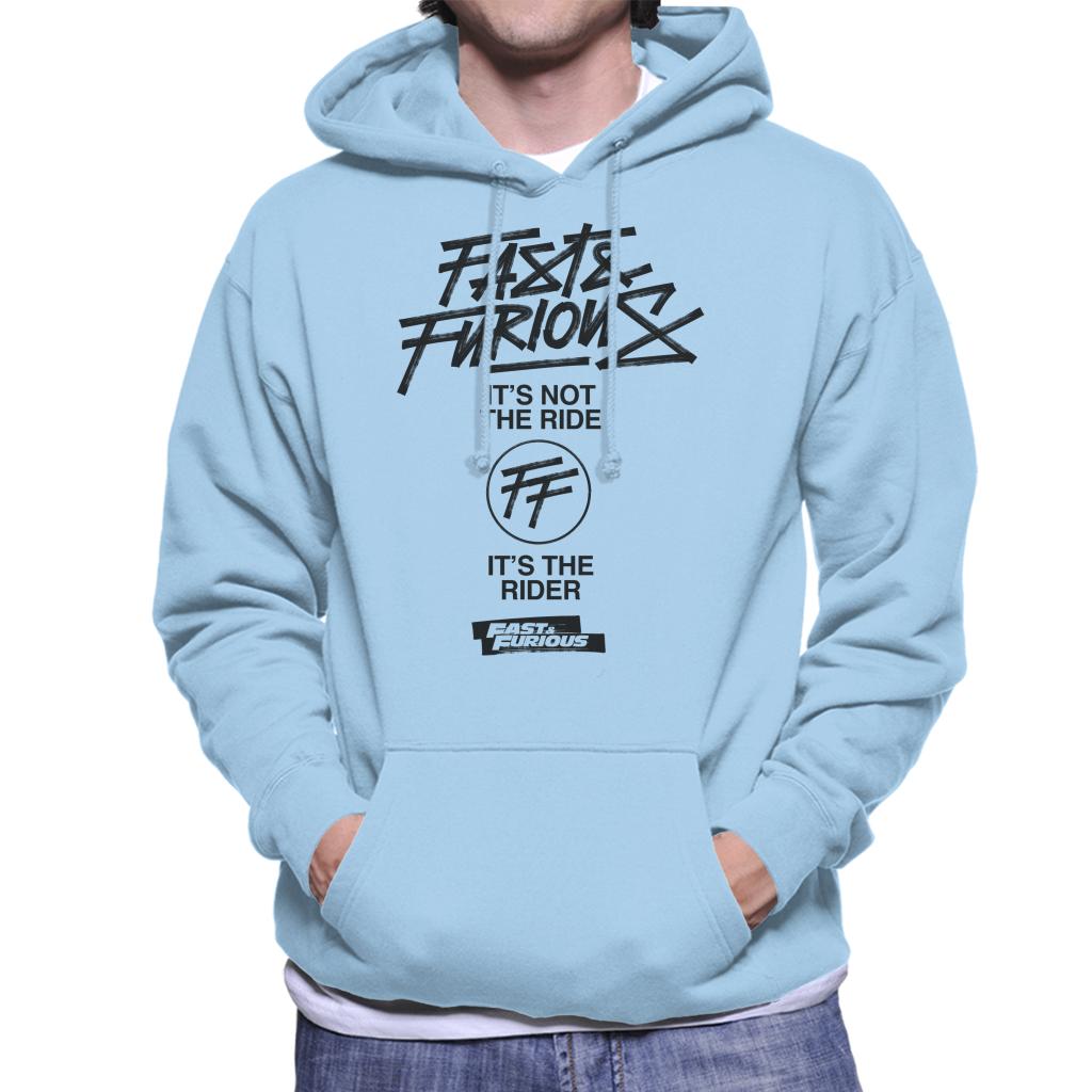 Fast and Furious Its Not The Ride Its The Rider Men's Hooded Sweatshirt-ALL + EVERY