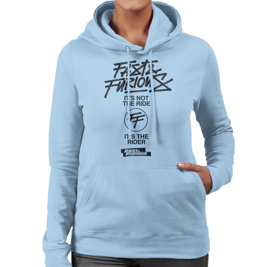 Fast and Furious Its Not The Ride Its The Rider Women's Hooded Sweatshirt-ALL + EVERY