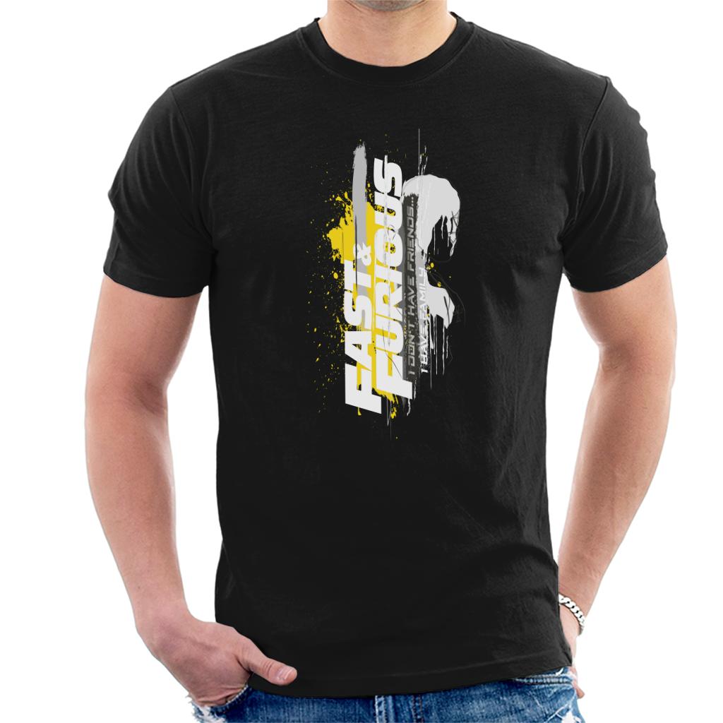 Fast and Furious I Dont Have Friends I Have Family Men's T-Shirt-ALL + EVERY