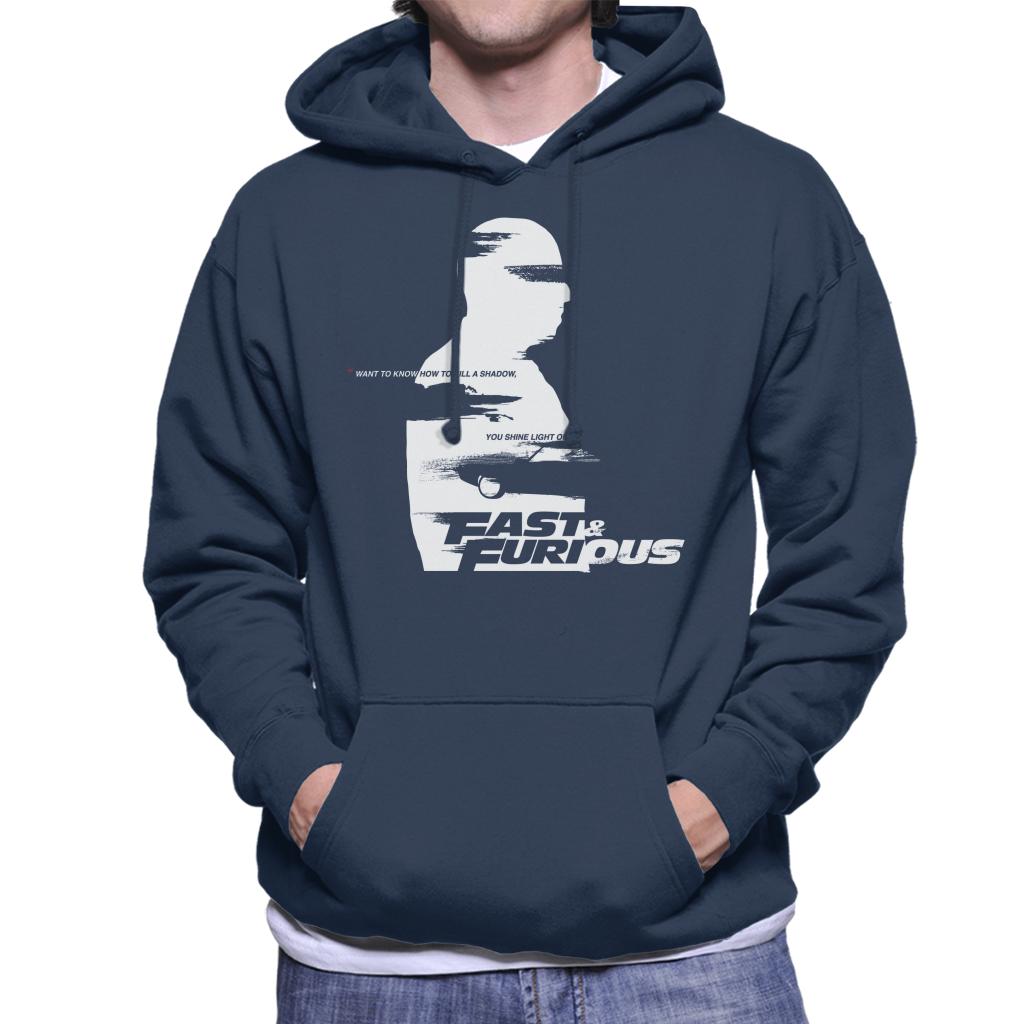 Fast and Furious Want To Know How To Kill A Shadow Quote Men's Hooded Sweatshirt-ALL + EVERY