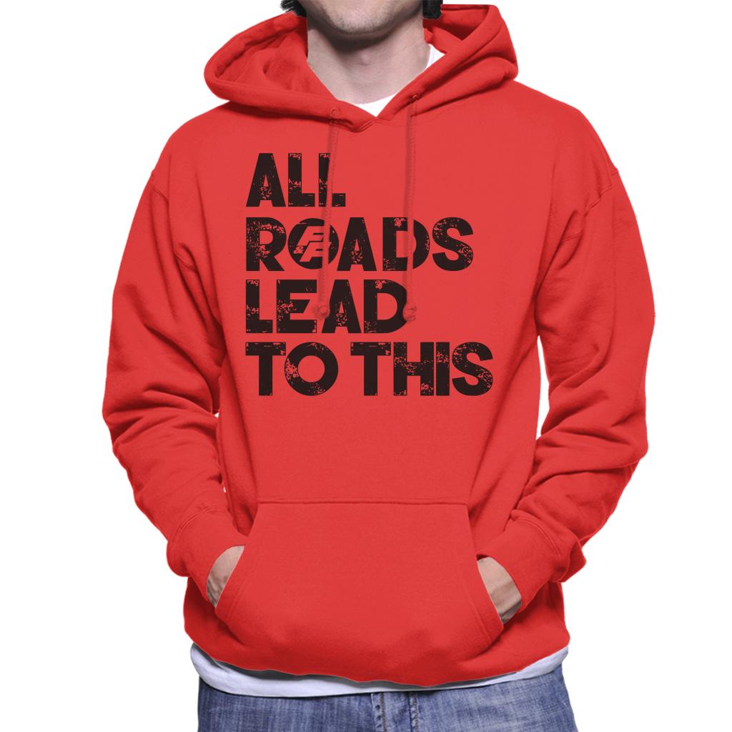 Fast and Furious All Roads Lead To This Men's Hooded Sweatshirt-ALL + EVERY