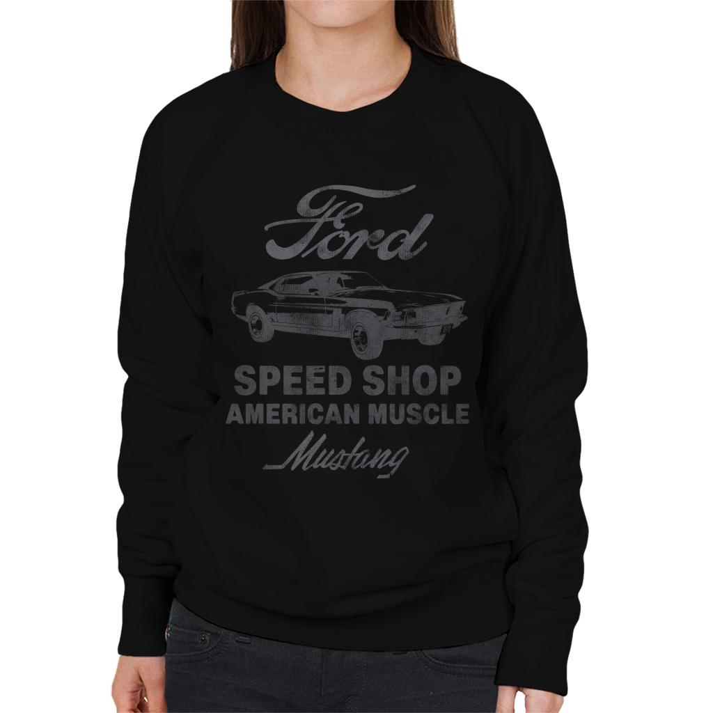 Ford Mustang Speed Shop American Muscle Women's Sweatshirt-ALL + EVERY