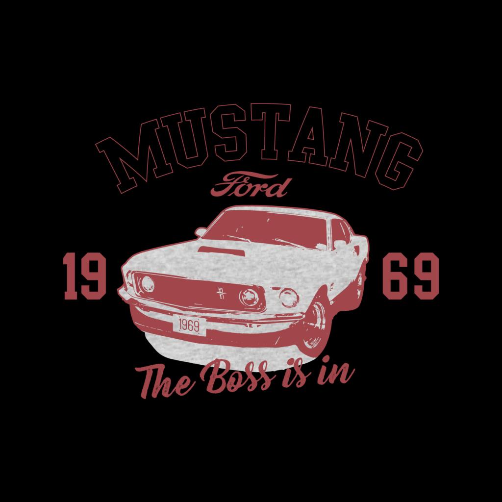 Ford Mustang 1969 The Boss Is In Men's T-Shirt-ALL + EVERY