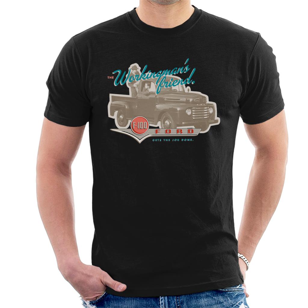 Ford F 100 The Workingmans Friend Men's T-Shirt-ALL + EVERY