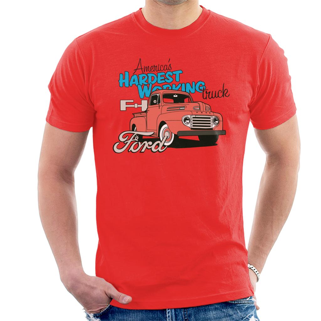 Ford Americas Hardest Working Truck Men's T-Shirt-ALL + EVERY