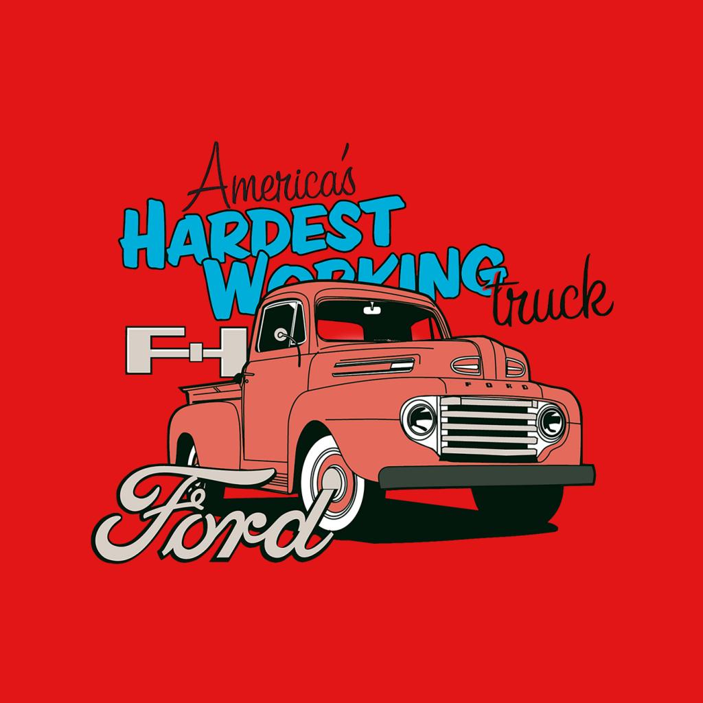 Ford Americas Hardest Working Truck Men's T-Shirt-ALL + EVERY