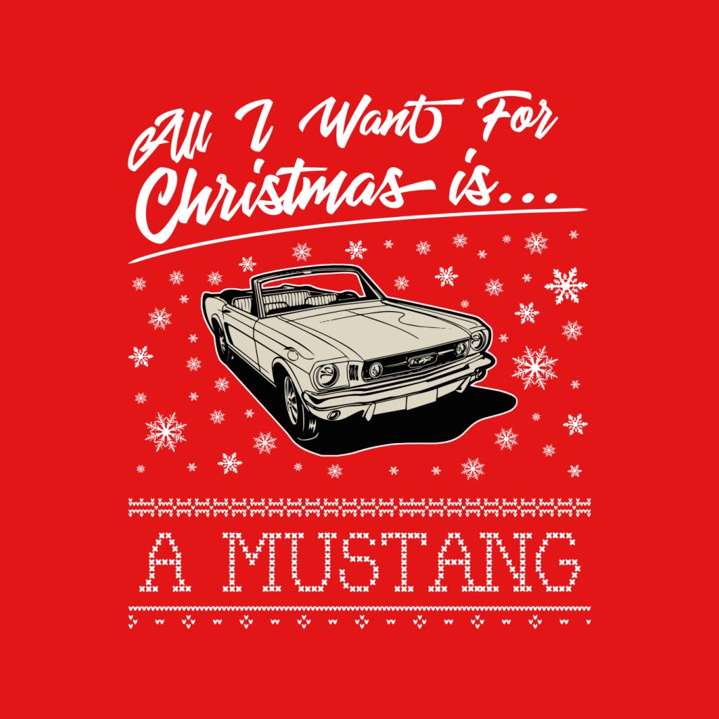 Ford Christmas All I Want For Christmas Is A Mustang Men's T-Shirt-ALL + EVERY