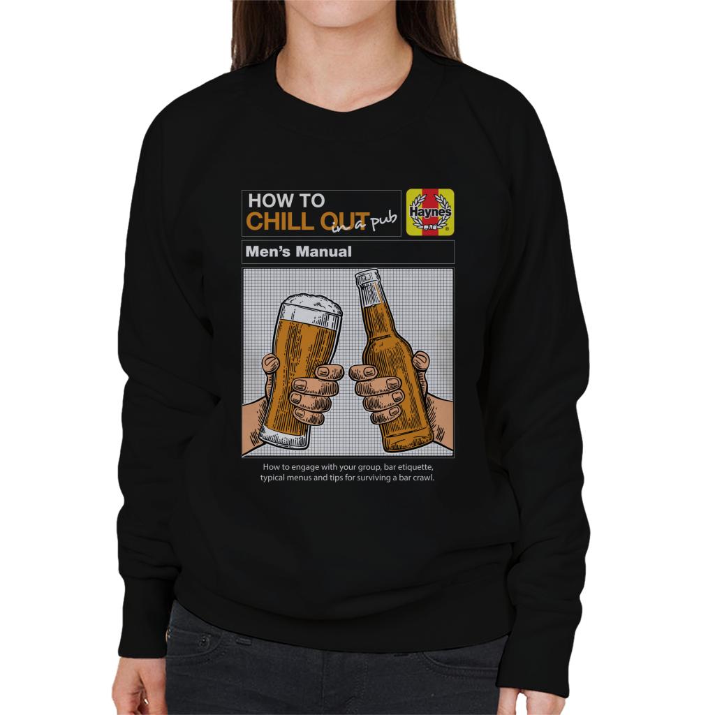 Haynes How To Chill Out In A Pub Women's Sweatshirt-ALL + EVERY