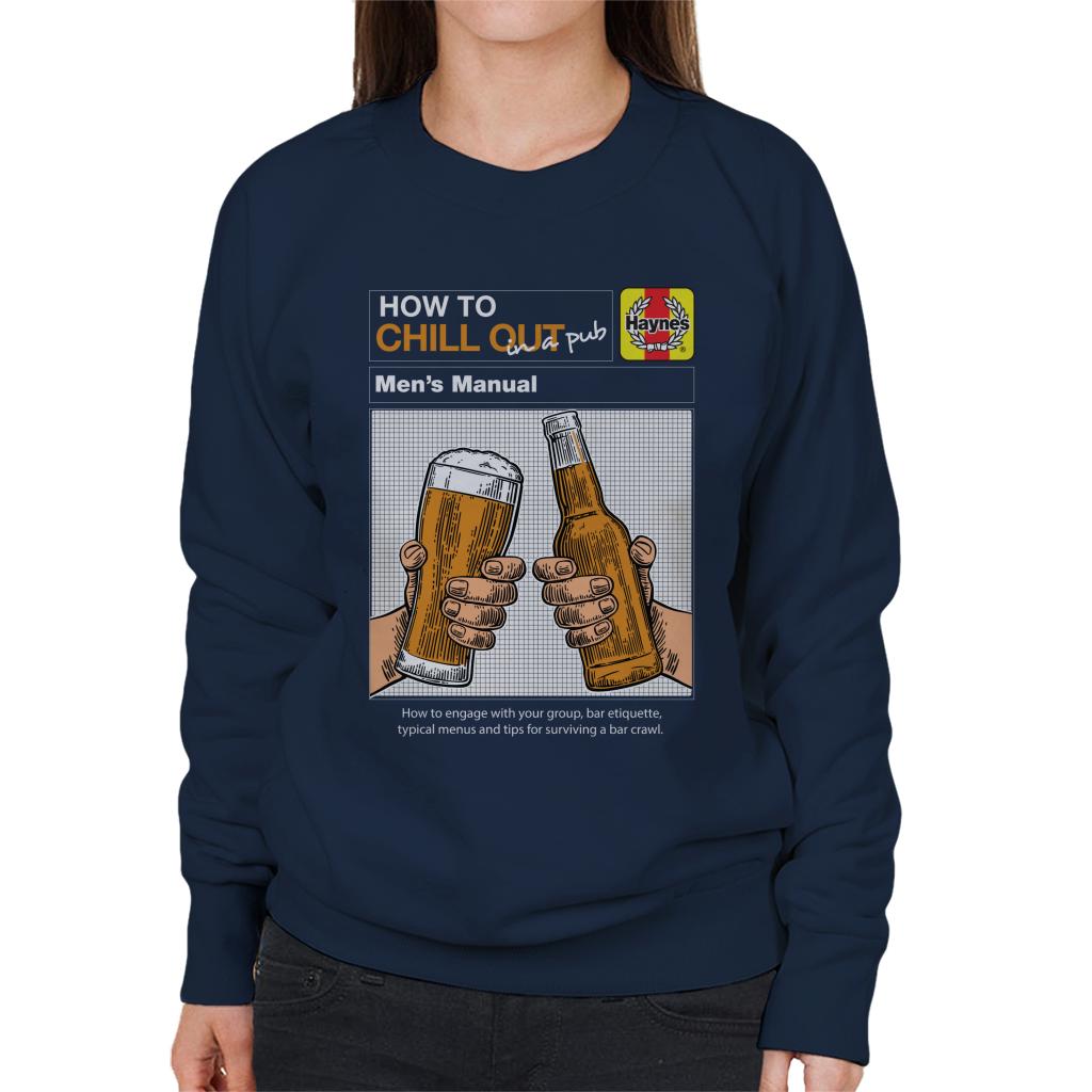 Haynes How To Chill Out In A Pub Women's Sweatshirt-ALL + EVERY