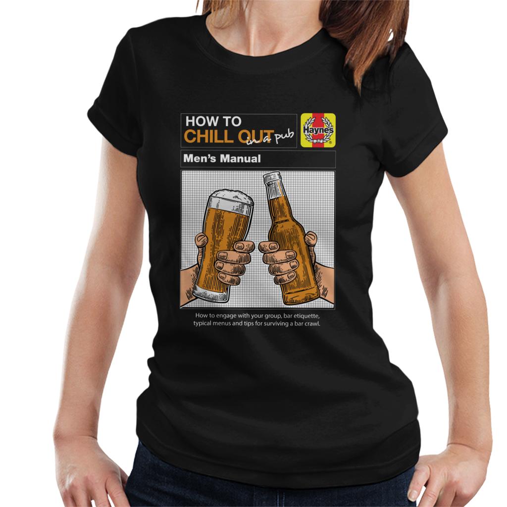 Haynes How To Chill Out In A Pub Women's T-Shirt-ALL + EVERY