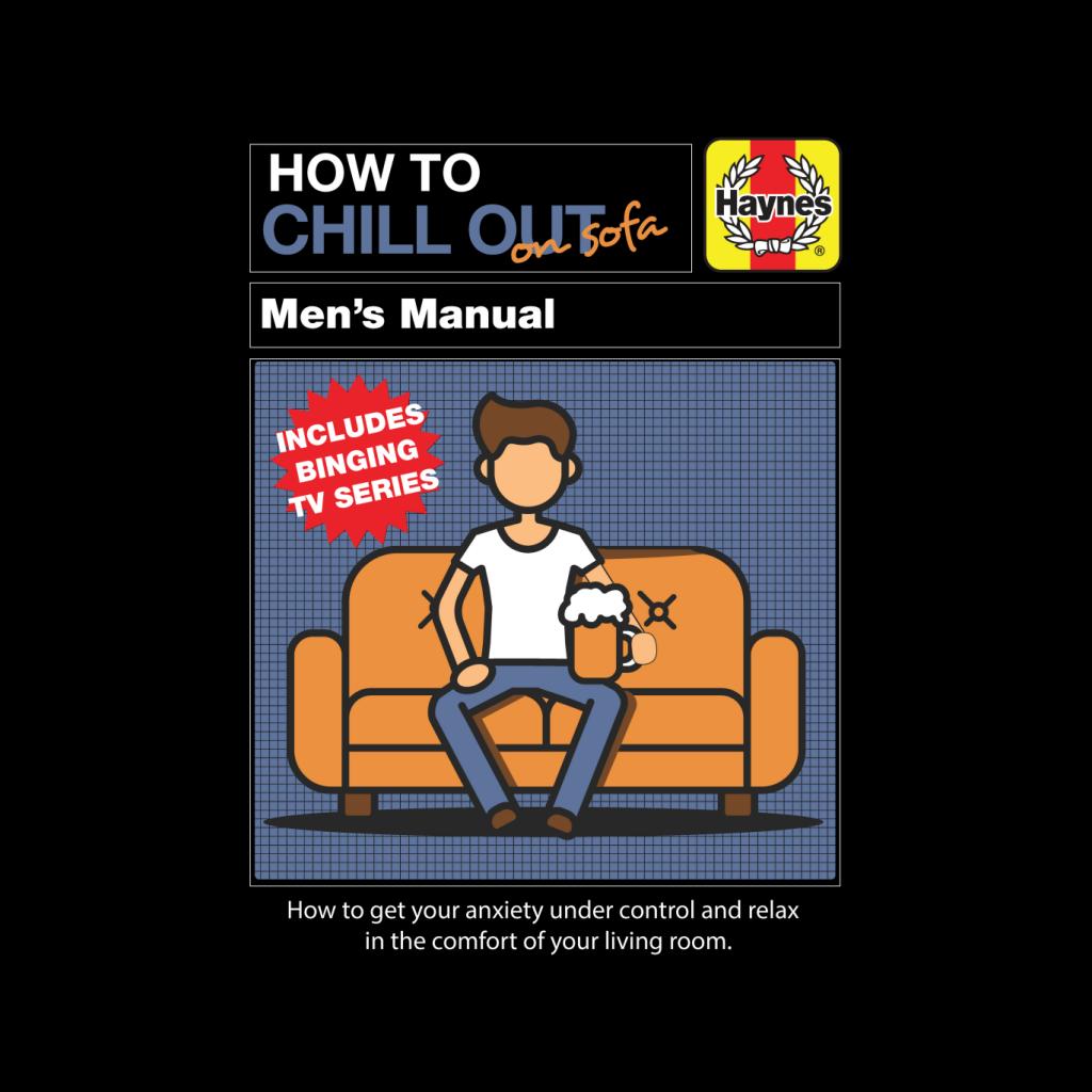 Haynes How To Chill Out On Sofa Men's T-Shirt-ALL + EVERY