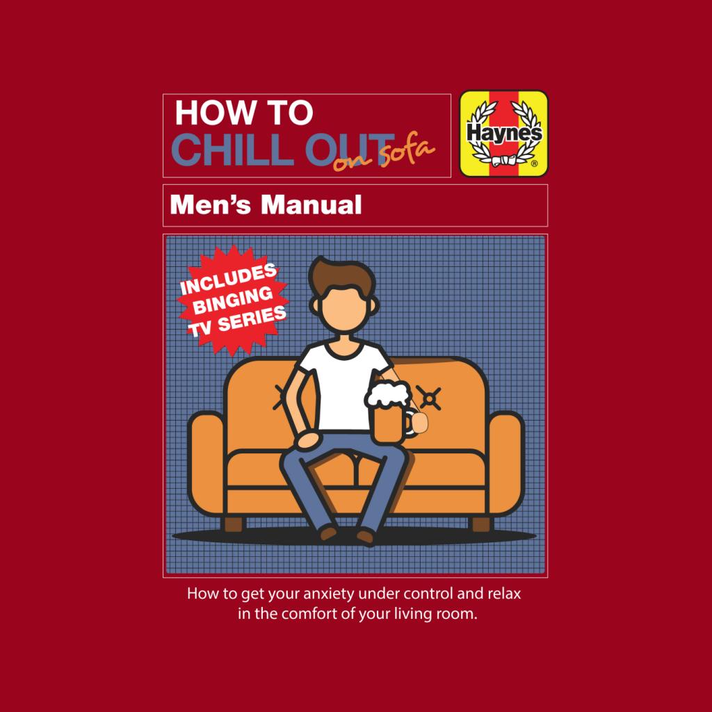 Haynes How To Chill Out On Sofa Men's T-Shirt-ALL + EVERY