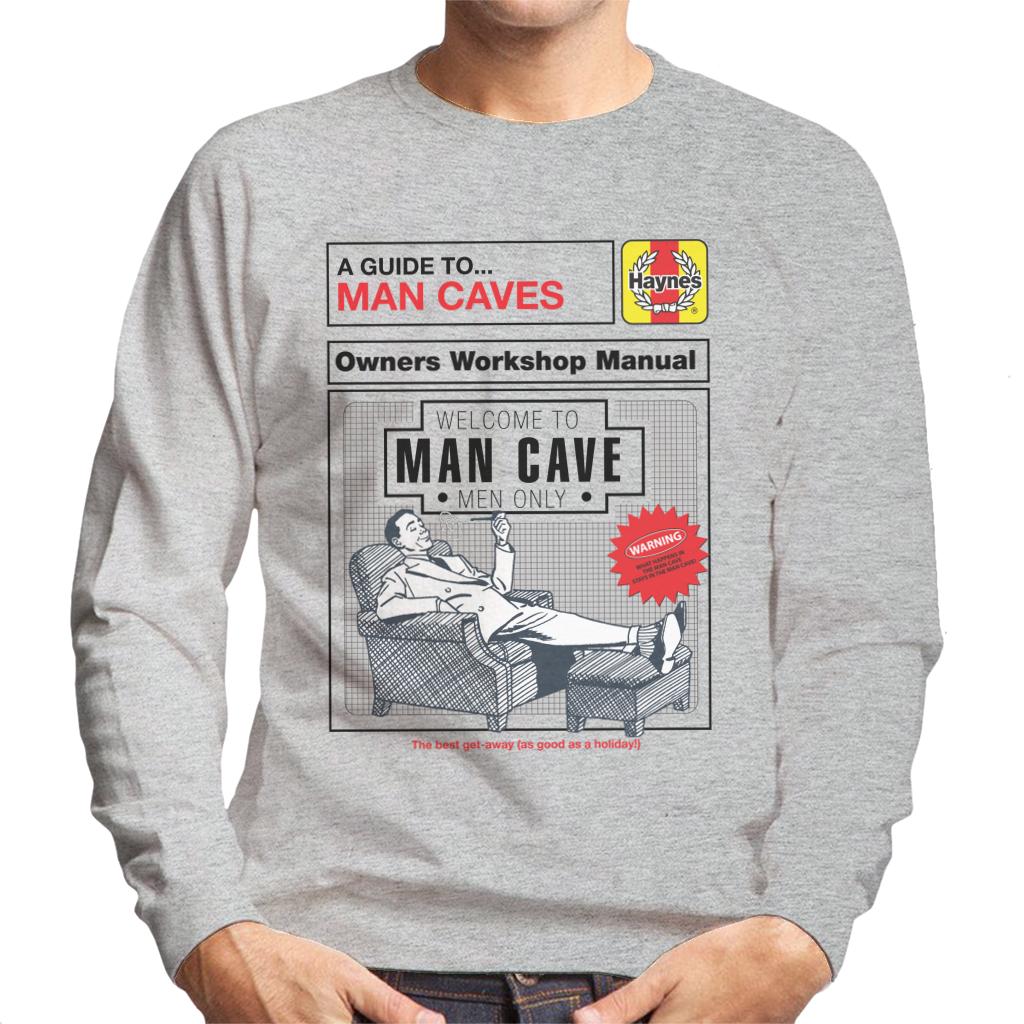 Haynes Man Caves Owners Workshop Manual Men's Sweatshirt-ALL + EVERY