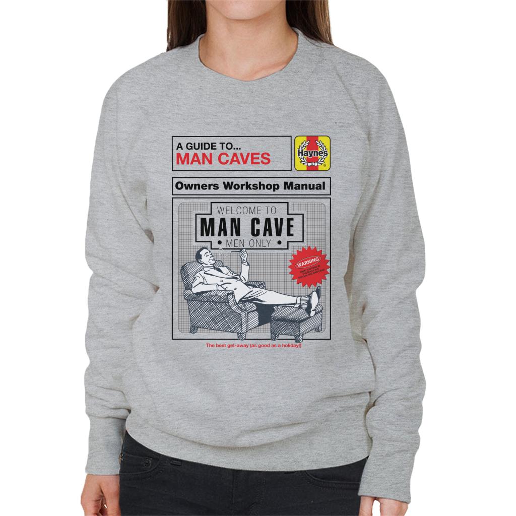 Haynes Man Caves Owners Workshop Manual Women's Sweatshirt-ALL + EVERY