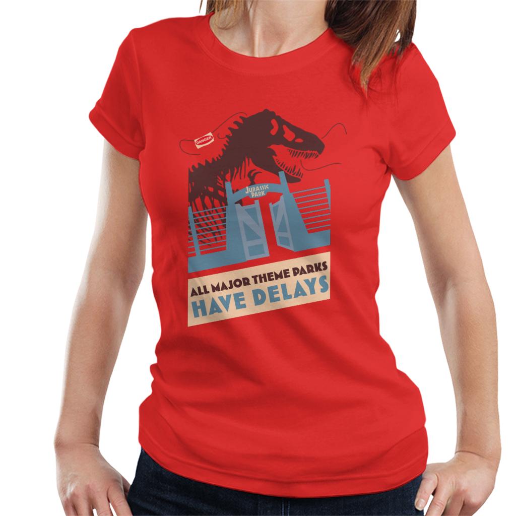 Jurassic Park T Rex All Major Theme Parks Have Delays Women's T-Shirt-ALL + EVERY