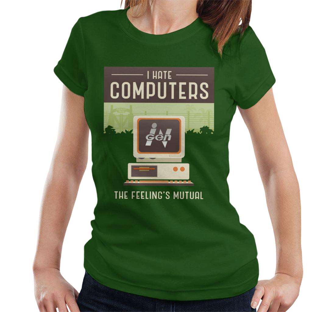 Jurassic Park Ingen I Hate Computers The Feelings Mutual Women's T-Shirt-ALL + EVERY