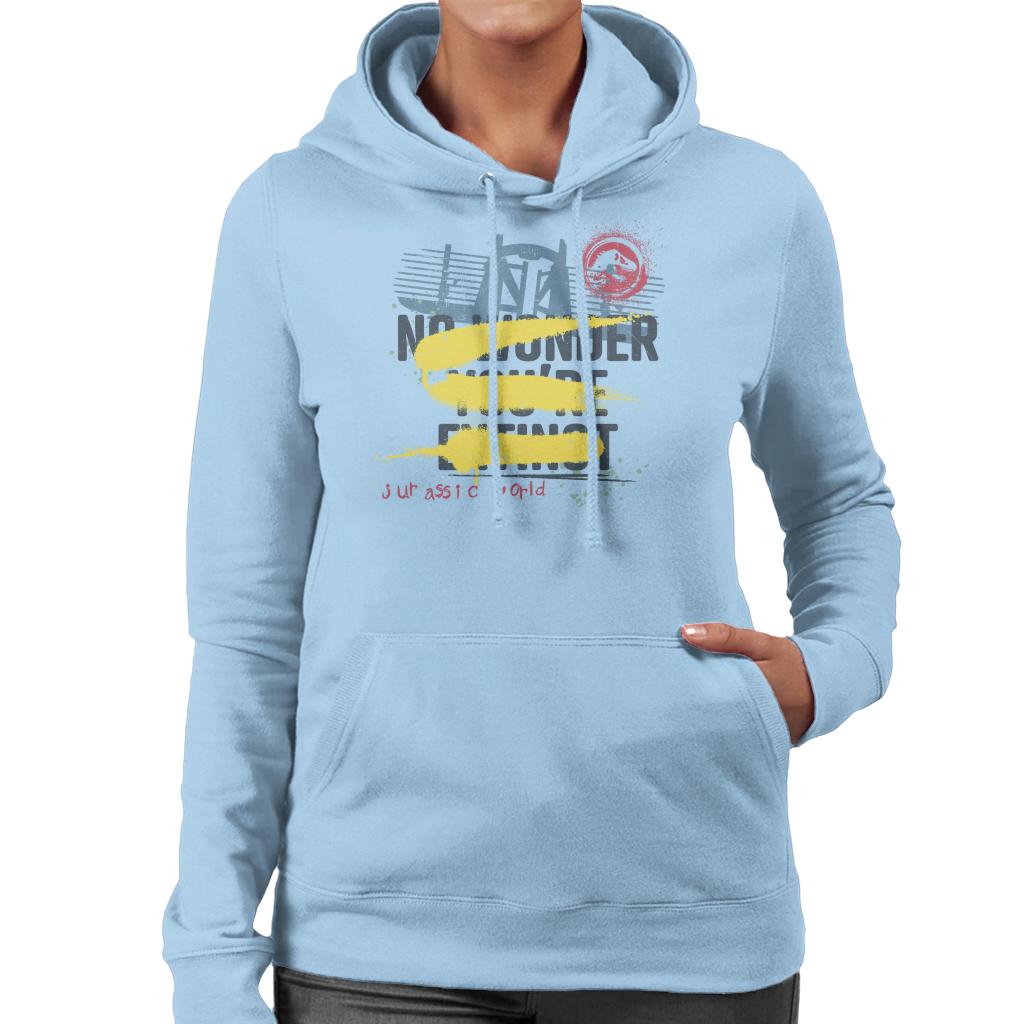 Jurassic Park Jurassic World No Wonder You Are Extinct Women's Hooded Sweatshirt-ALL + EVERY