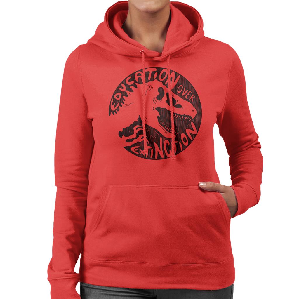 Jurassic Park Education Over Extinction Women's Hooded Sweatshirt-ALL + EVERY