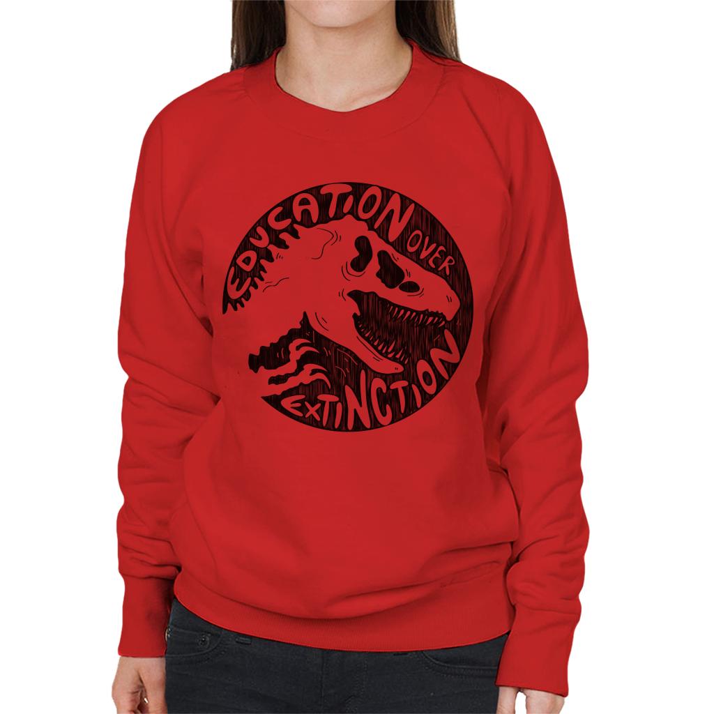 Jurassic Park Education Over Extinction Women's Sweatshirt-ALL + EVERY