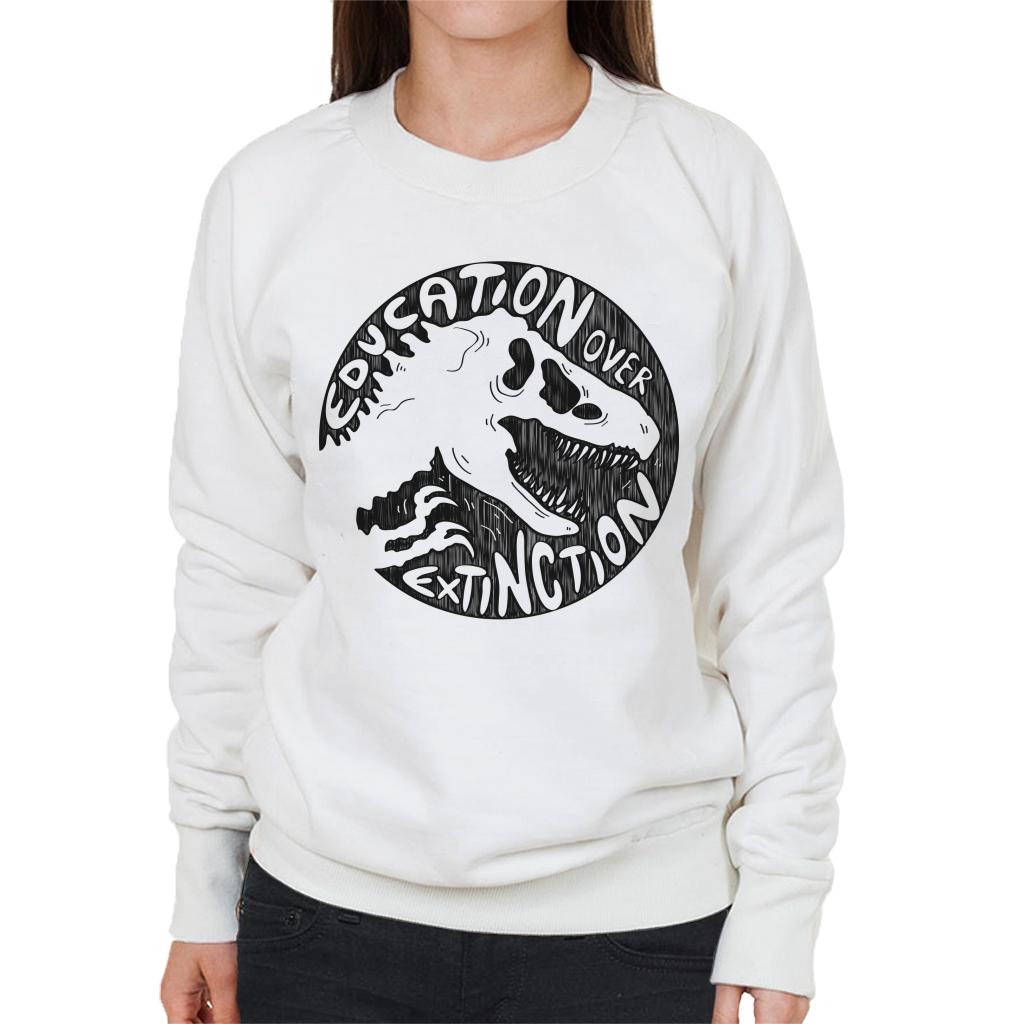 Jurassic Park Education Over Extinction Women's Sweatshirt-ALL + EVERY