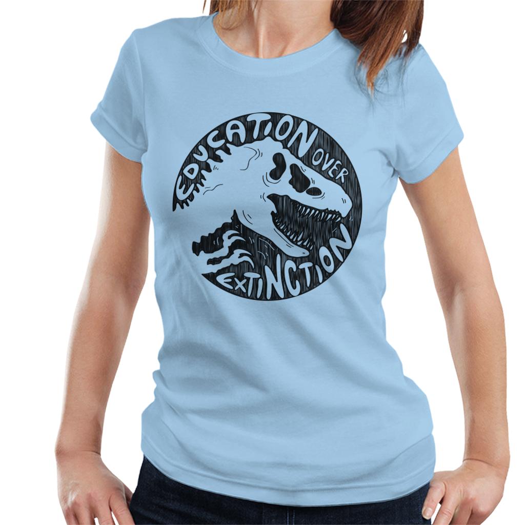 Jurassic Park Education Over Extinction Women's T-Shirt-ALL + EVERY