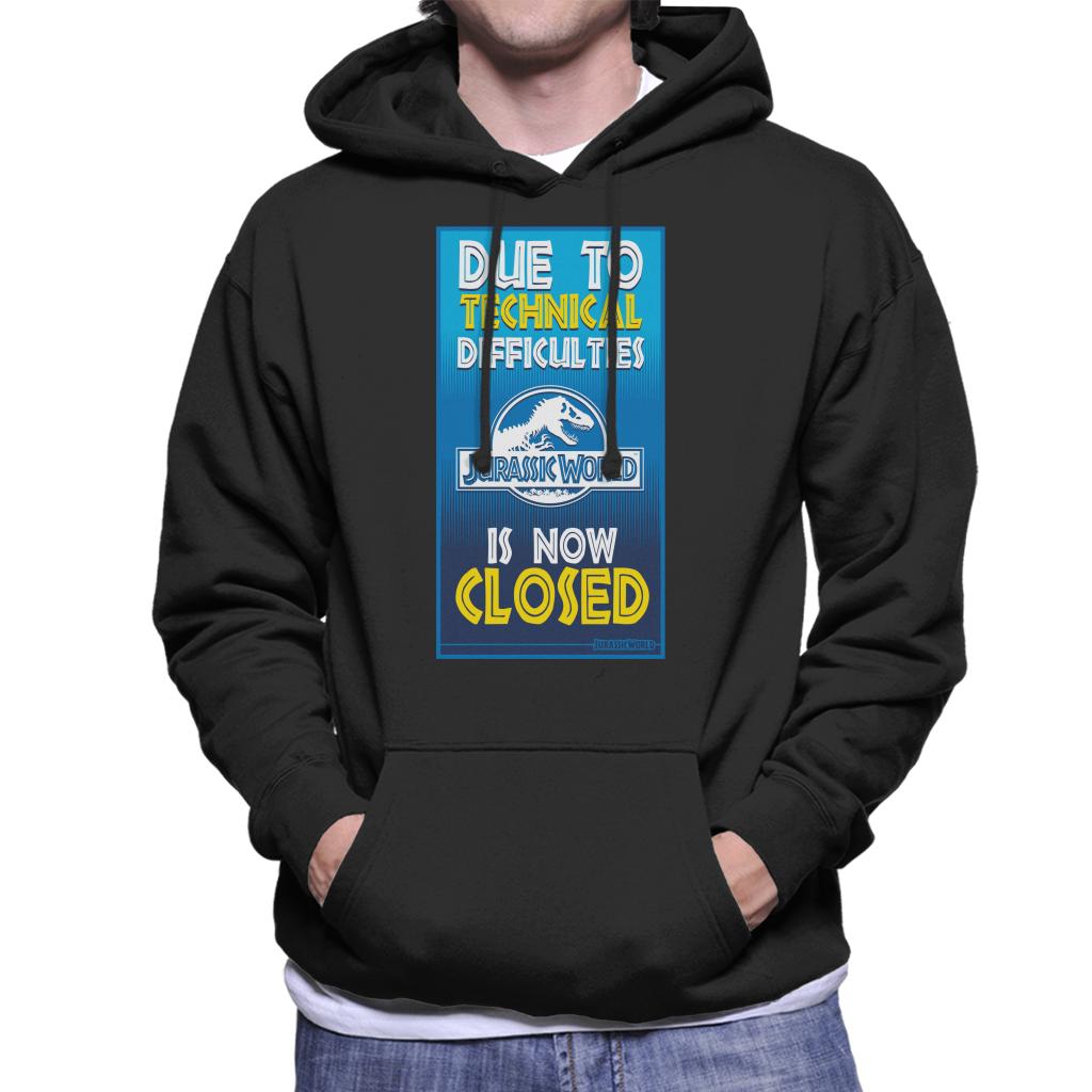 Jurassic Park Due To Technical Difficulties Jurassic World Is Now Closed Men's Hooded Sweatshirt-ALL + EVERY