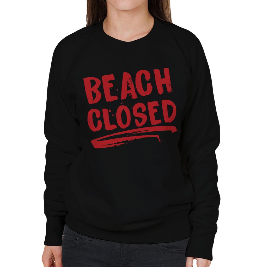 Jaws Beach Closed Women's Sweatshirt-ALL + EVERY