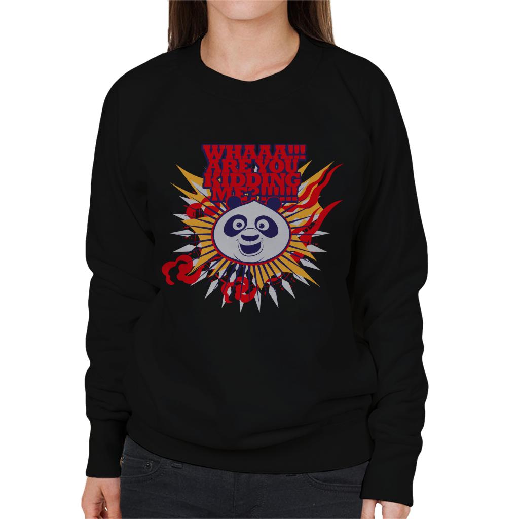 Kung Fu Panda Po Whaaa Are You Kidding Me Women's Sweatshirt-ALL + EVERY