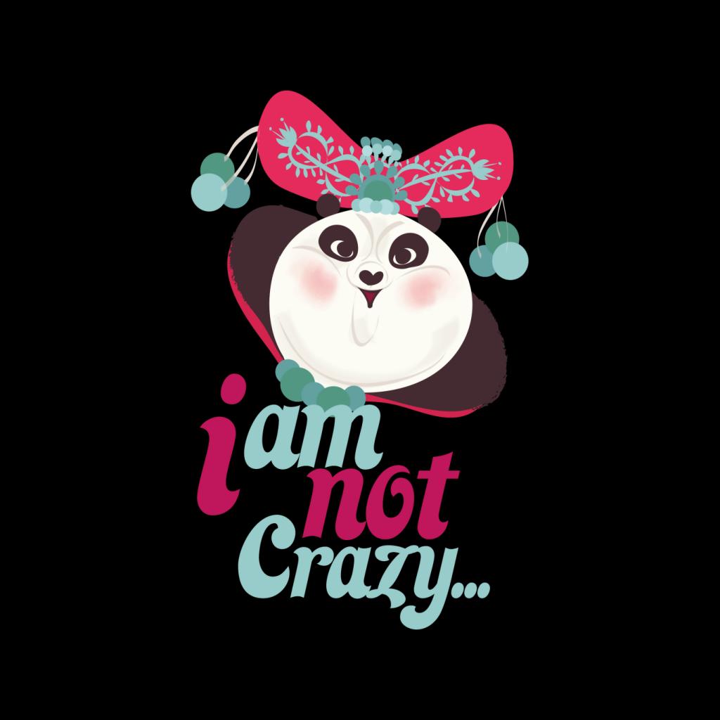 Kung Fu Panda Mei Mei I Am Not Crazy Men's T-Shirt-ALL + EVERY