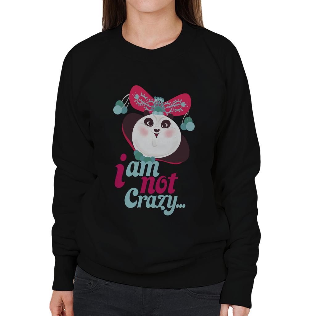 Kung Fu Panda Mei Mei I Am Not Crazy Women's Sweatshirt-ALL + EVERY