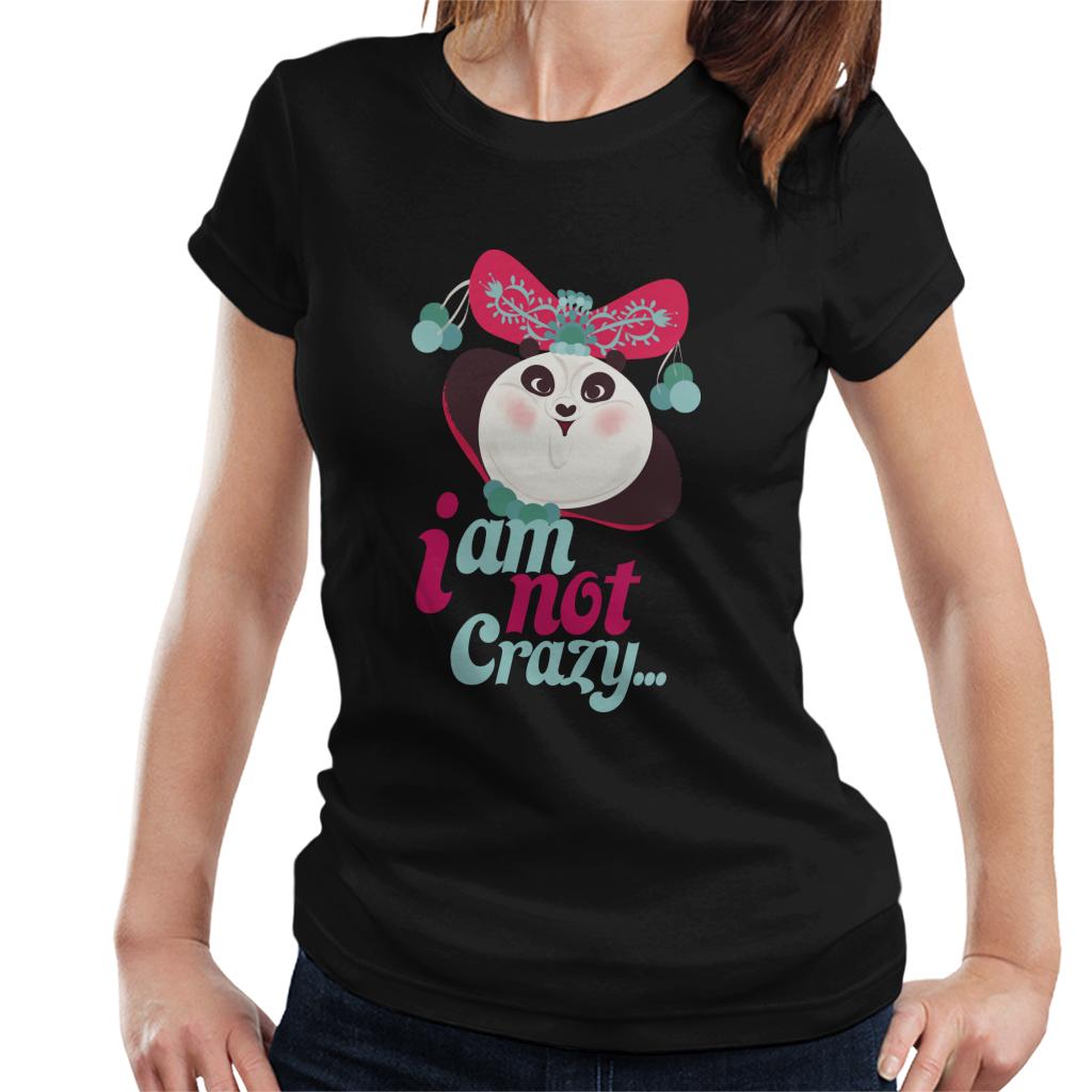 Kung Fu Panda Mei Mei I Am Not Crazy Women's T-Shirt-ALL + EVERY