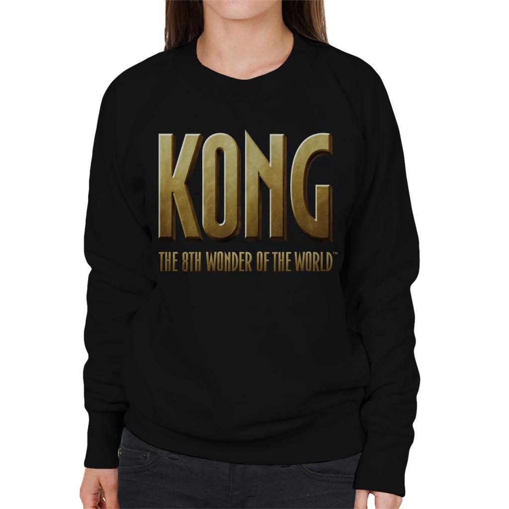 King Kong The 8th Wonder Of The World Logo Women's Sweatshirt-ALL + EVERY