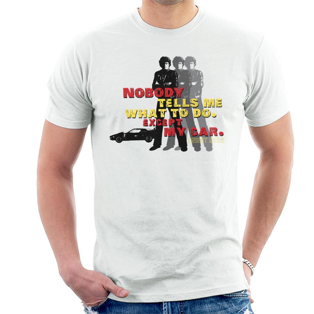 Knight Rider Nobody Tells Me What To Do Except My Car Men's T-Shirt-ALL + EVERY