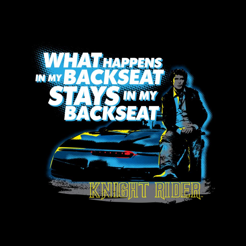 Knight Rider What Happens In My Backseat Stays In My Backseat Men's T-Shirt-ALL + EVERY