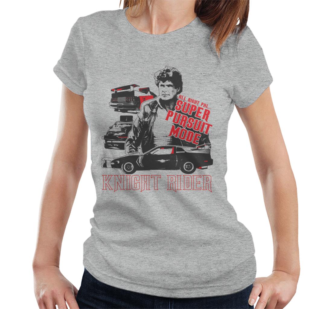 Knight Rider All Right Pal Super Pursuit Mode Women's T-Shirt-ALL + EVERY