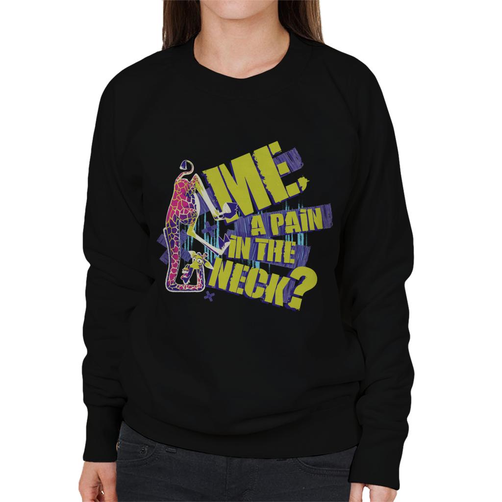 Madagascar Melman Me A Pain In The Neck Women's Sweatshirt-ALL + EVERY