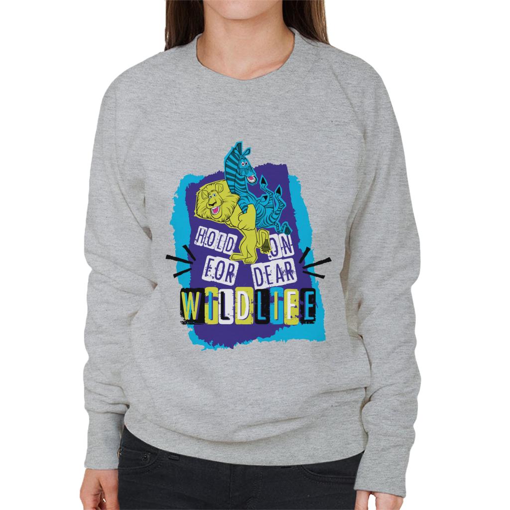 Madagascar Hold On For Dear Wildlife Women's Sweatshirt-ALL + EVERY