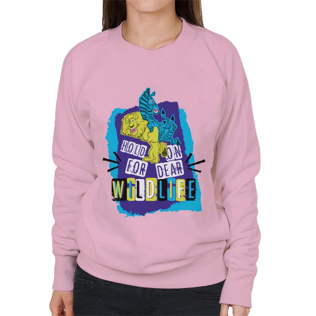 Madagascar Hold On For Dear Wildlife Women's Sweatshirt-ALL + EVERY