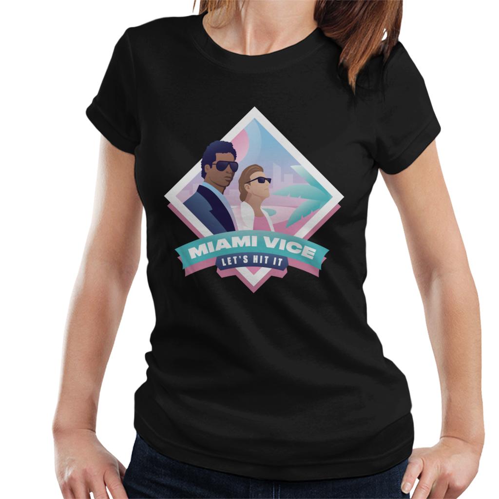 Miami Vice Lets Hit It Women's T-Shirt-ALL + EVERY