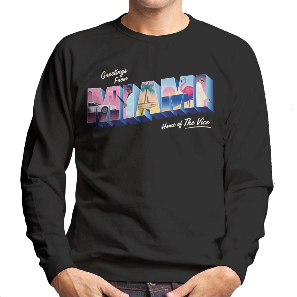 Miami Vice Greetings From Miami Home Of The Vice Men's Sweatshirt-ALL + EVERY