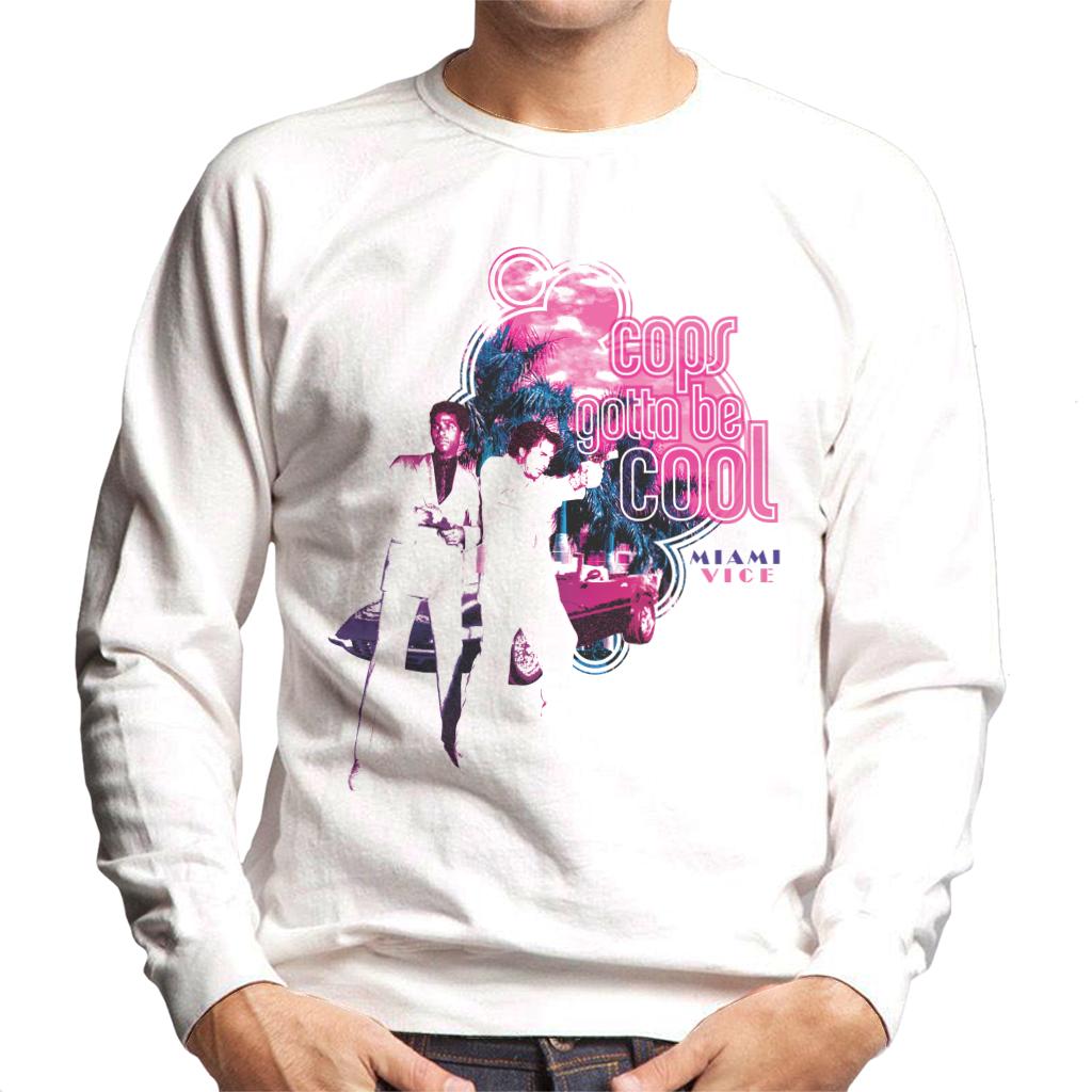 Miami Vice Cops Gotta Be Cool Men's Sweatshirt-ALL + EVERY