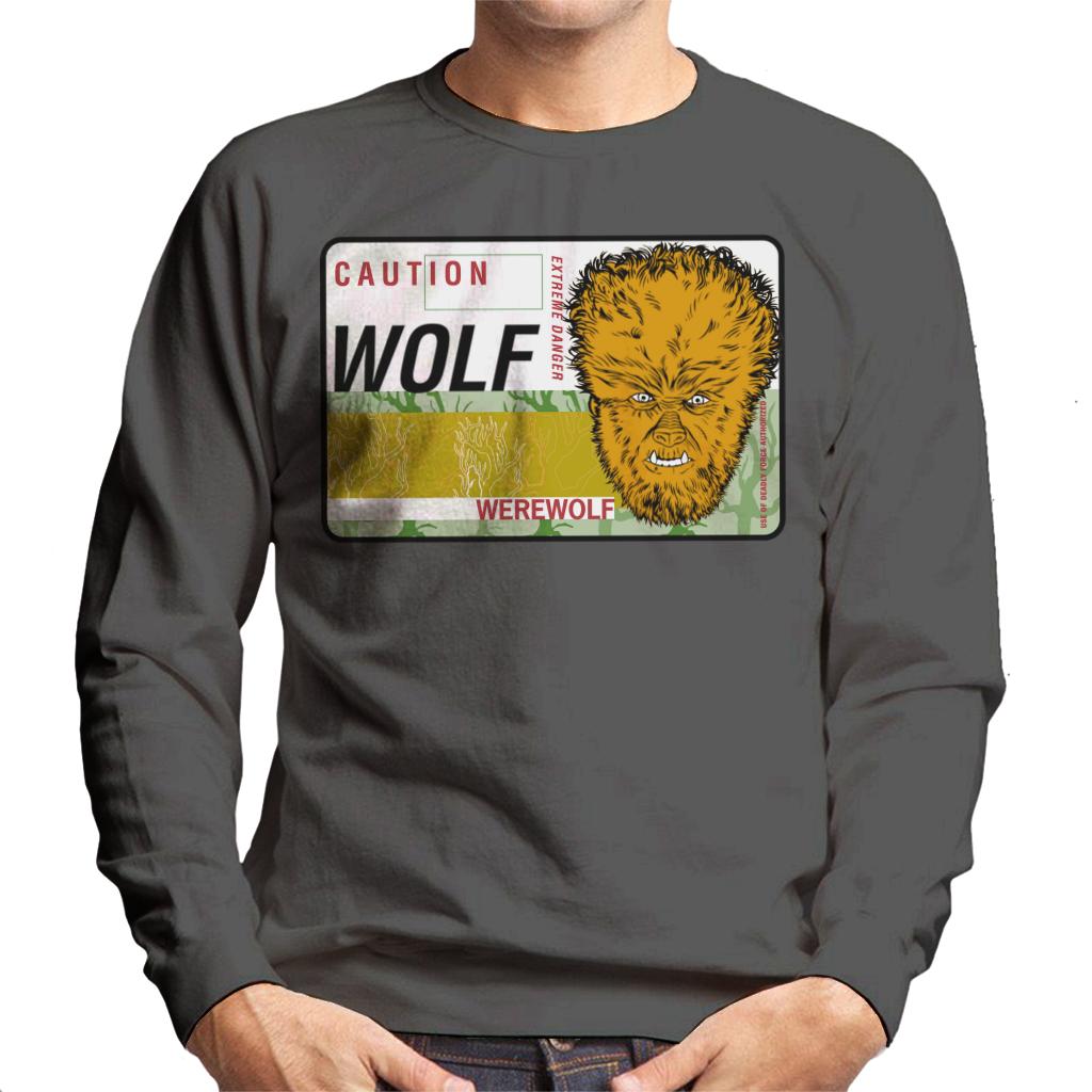 The Wolf Man Caution Extreme Danger Men's Sweatshirt-ALL + EVERY