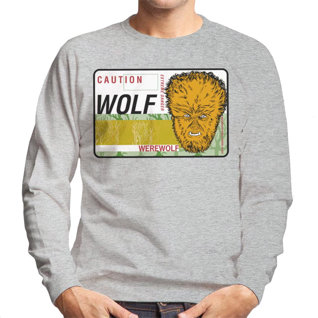 The Wolf Man Caution Extreme Danger Men's Sweatshirt-ALL + EVERY