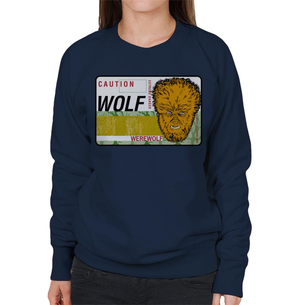 The Wolf Man Caution Extreme Danger Women's Sweatshirt-ALL + EVERY