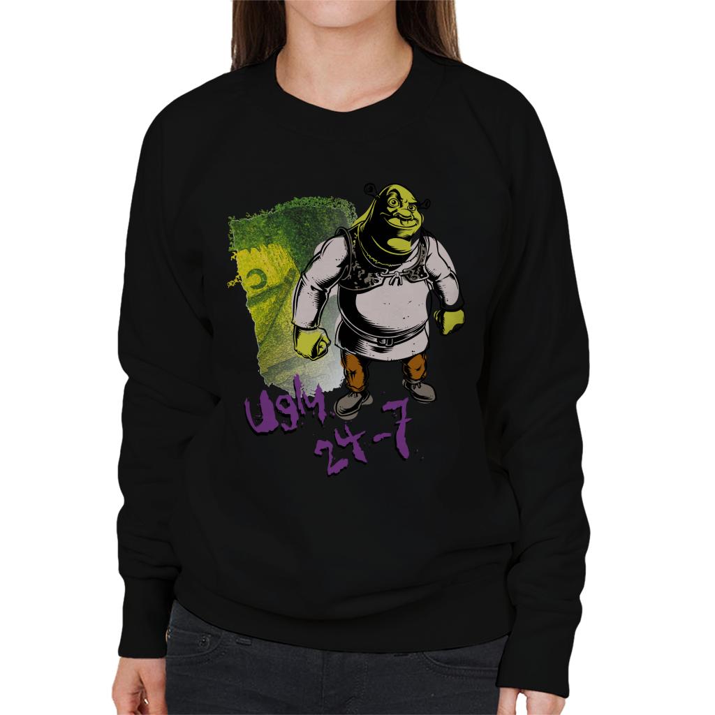 Shrek Ugly 24 7 Quote Women's Sweatshirt-ALL + EVERY