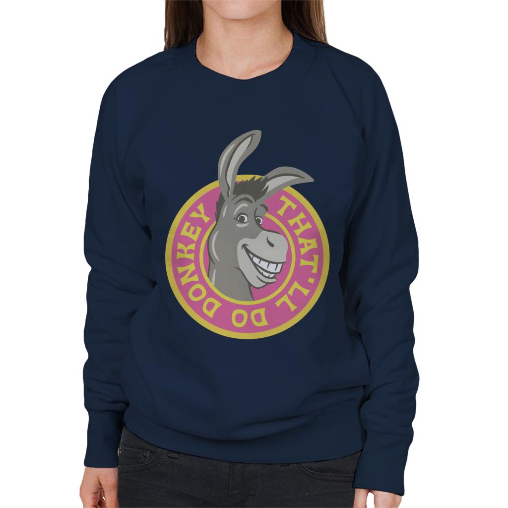 Shrek Thatll Do Donkey Women's Sweatshirt-ALL + EVERY