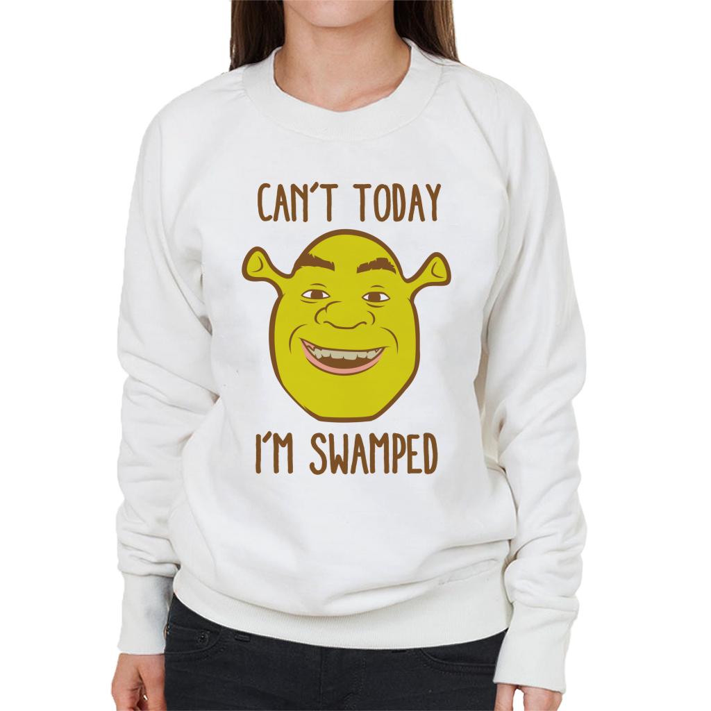 Shrek Cant Today Im Swamped Women's Sweatshirt-ALL + EVERY