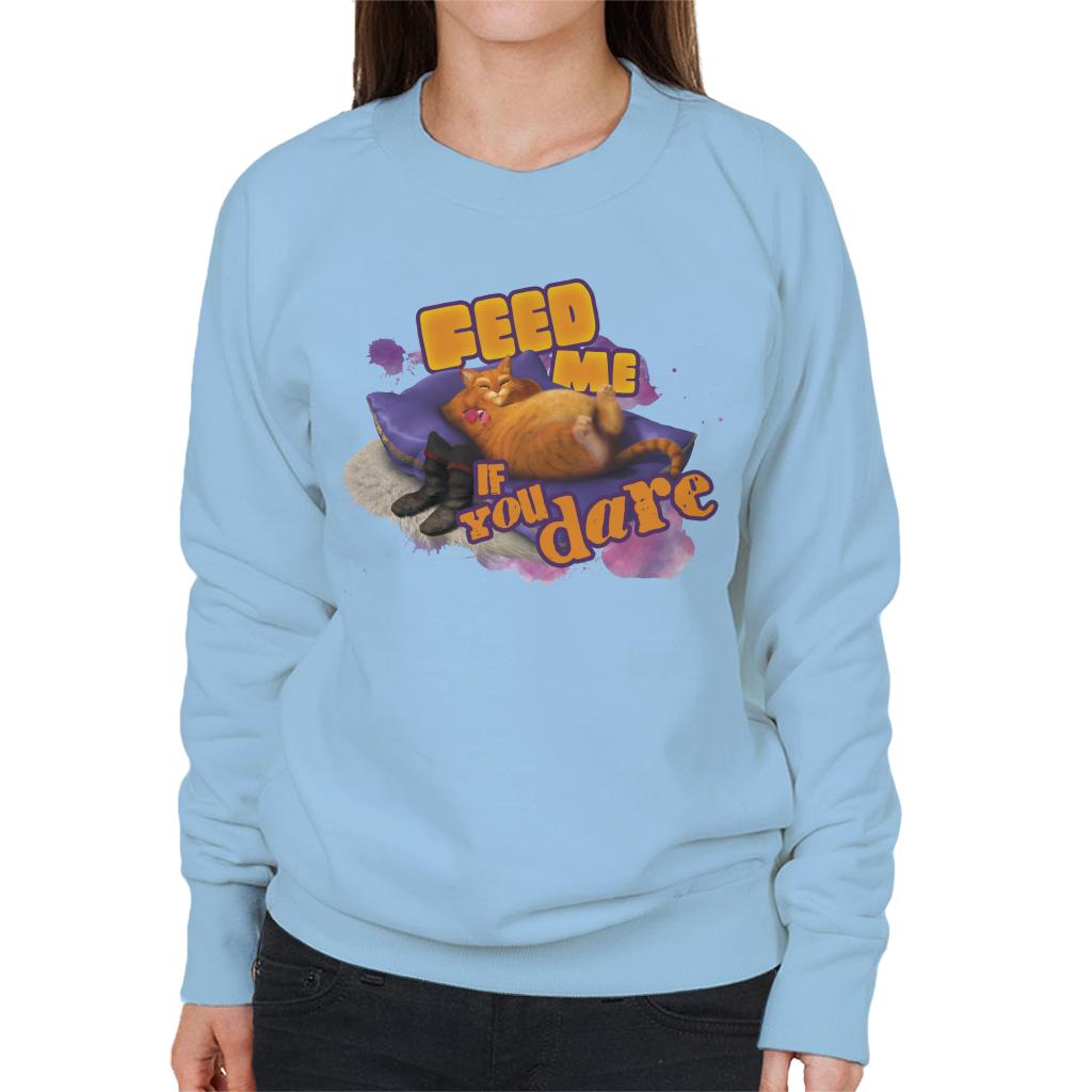 Shrek Puss In Boots Feed Me If You Dare Women's Sweatshirt-ALL + EVERY